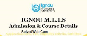 IGNOU Masters of Library & Information Science MLIS Course Details 2022